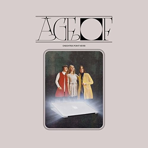 Oneohtrix Point Never - Age Of - LP Vinyl Record Hub