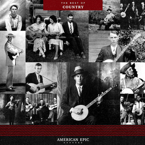 Various Artists - American Epic: The Best of Country - LP Vinyl Record Hub