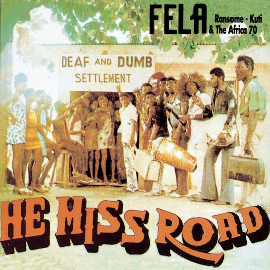Fela Kuti - He Miss Road - LP Vinyl Record Hub