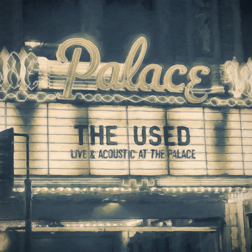 The Used - Live and Acoustic At The Palace - LP Vinyl Record Hub