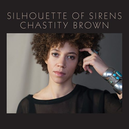 Chastity Brown  ‎– Silhouette Of Sirens - LP Vinyl Record Hub