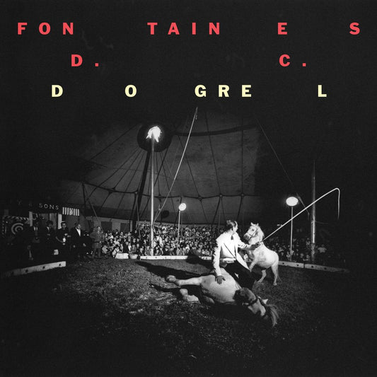 Fontaines D.C. - Dogrel - LP Vinyl Record Hub