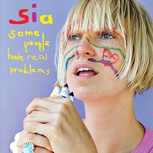 Sia - Some People Have Real Problems - LP Vinyl Record Hub