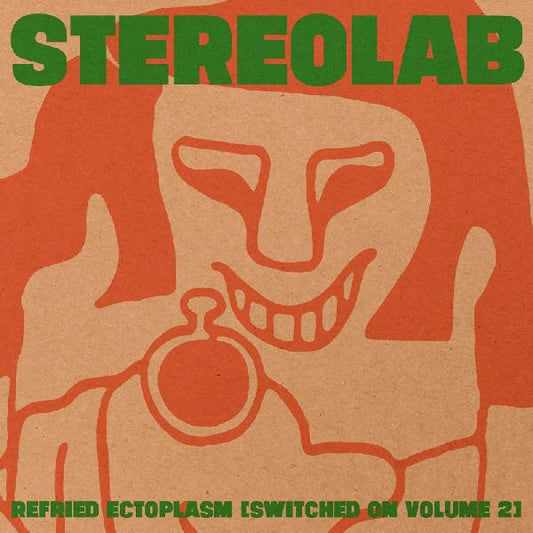 Stereolab - Refried Ectoplasm (Switched On Volume 2)- LP Vinyl Record Hub