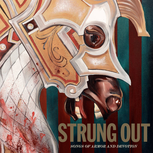 Strung Out - Songs Of Armor And Devotion - LP Vinyl Record Hub