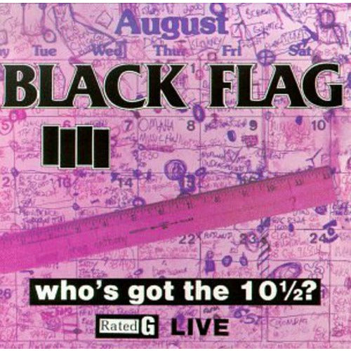 Black Flag - Who's Got The 10 1/ 2? - LP Vinyl Record Hub