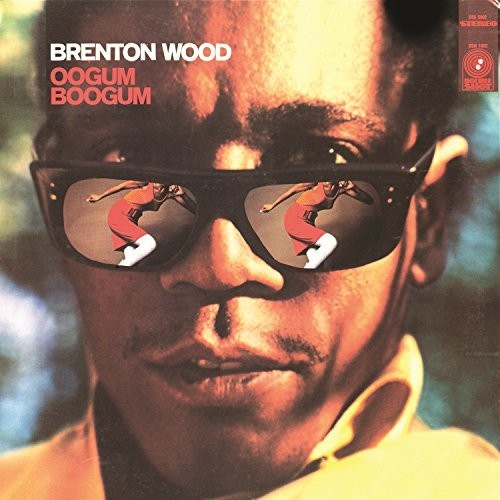 Brenton Wood - Oogum Boogum - LP Vinyl Record Hub