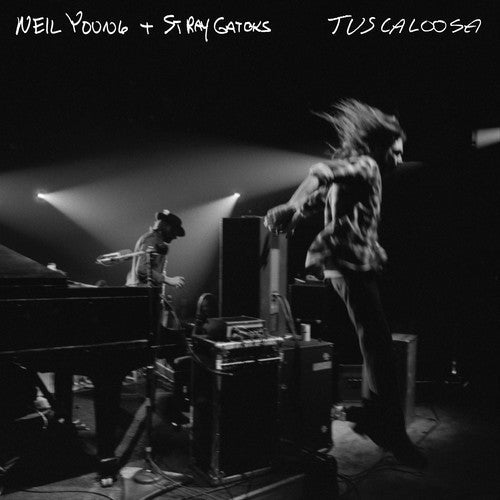 Neil Young & Stray Gators - Tuscaloosa - LP Vinyl Record Hub