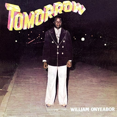 William Onyeabor - Tomorrow - LP Vinyl Record Hub