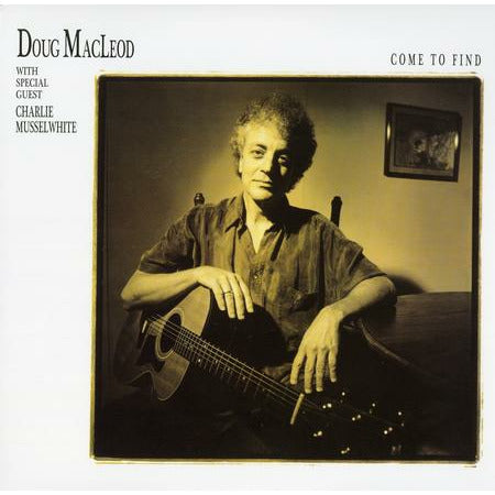 Doug MacLeod - Come To Find - Analogue Productions 45 RPM LP Vinyl LP Hub