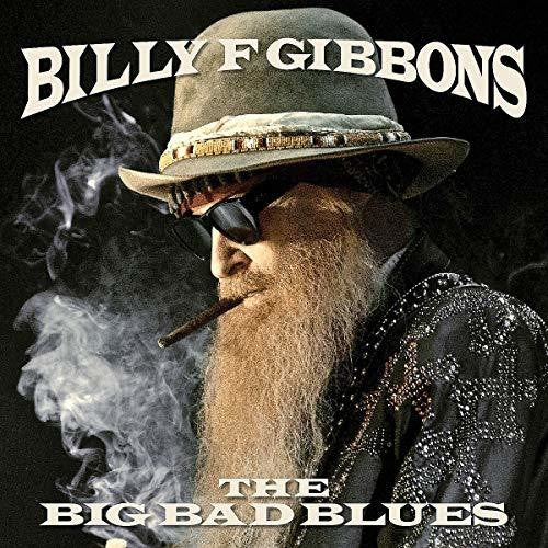Billy F Gibbons - The Big Bad Blues - LP Vinyl Record Hub