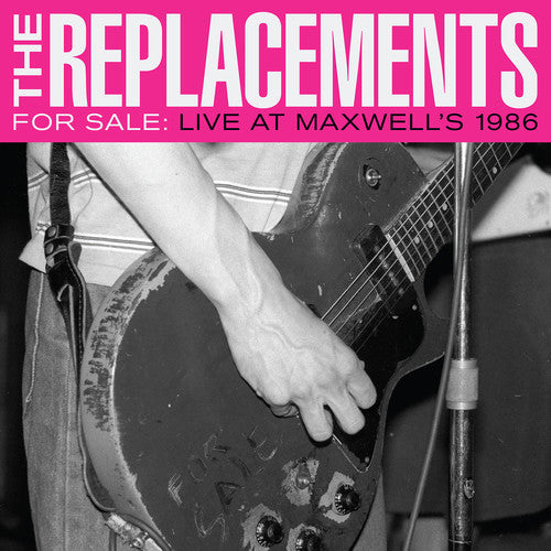 The Replacements - For Sale: Live At Maxwell's 1986 - LP Vinyl Record Hub
