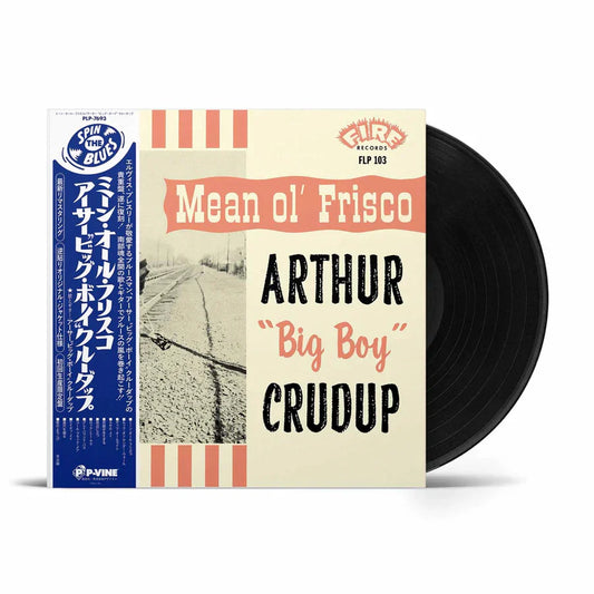 Arthur "Big Boy" Crudup - Mean Ol' Frisco - Japanese Import LP Vinyl Record Hub