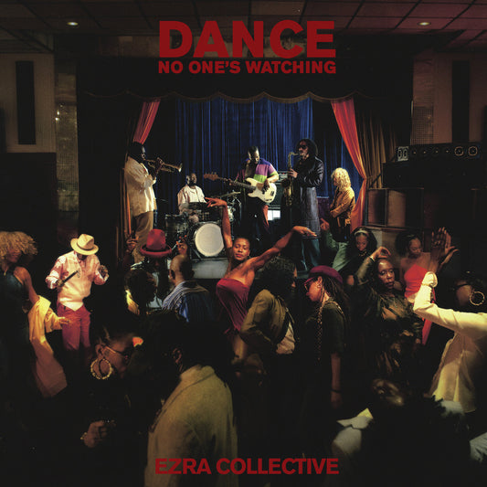 Ezra Collective - Dance, No One's Watching (Deluxe Edition) - LP Vinyl Record Hub