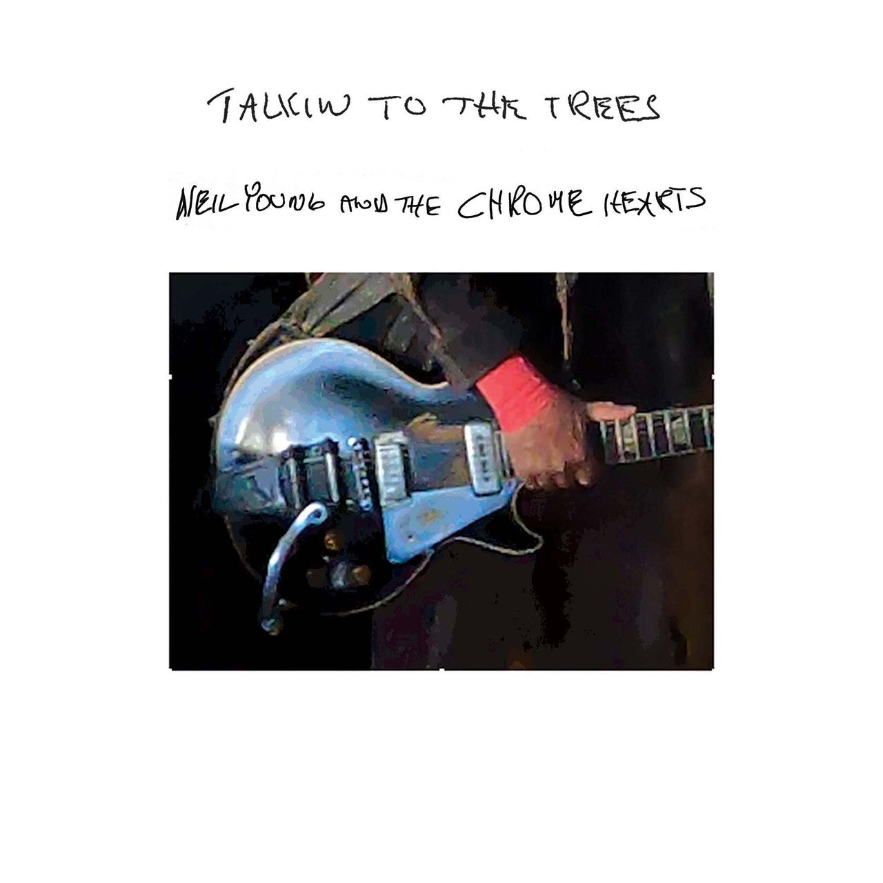 Neil Young and the Chrome Hearts - Talkin to the Trees - Indie LP Vinyl Record Hub