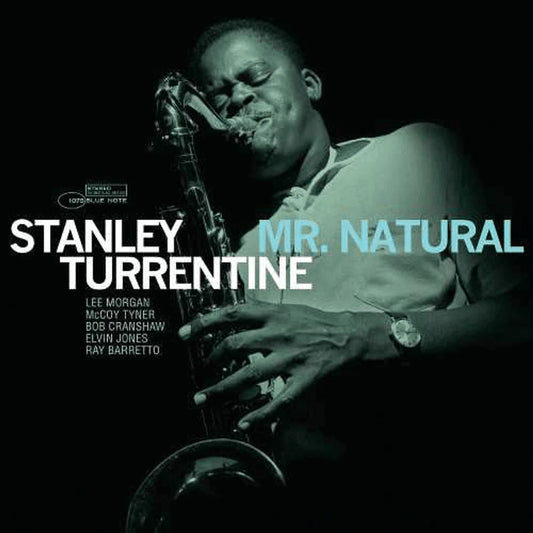 Stanley Turrentine - Mr. Natural - Tone Poet LP Vinyl Record Hub