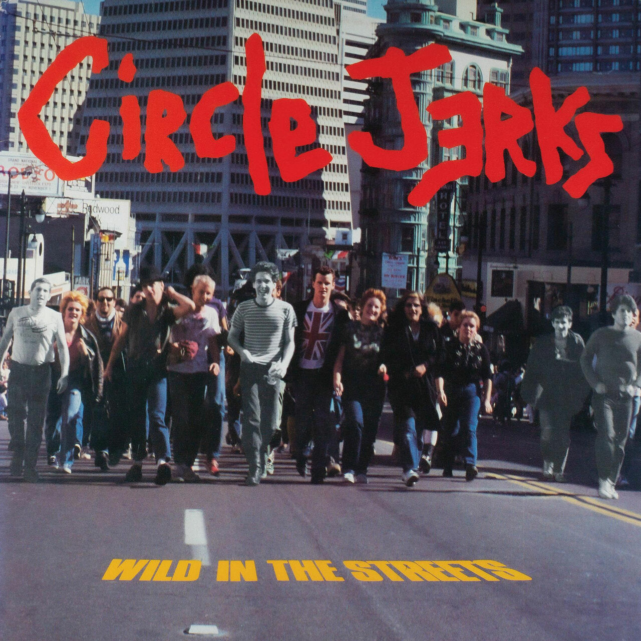 Circle Jerks - Wild in the Streets - LP Vinyl Record Hub