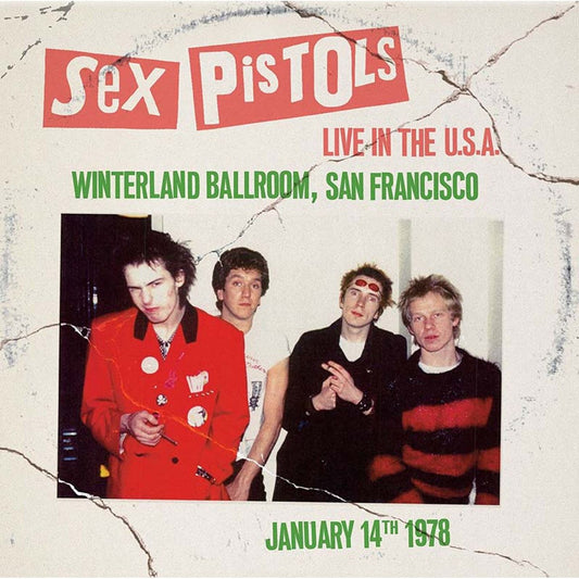 Sex Pistols -  Live In The USA 1978: Winterland Ballroom, San Francisco - LP Vinyl Record Hub