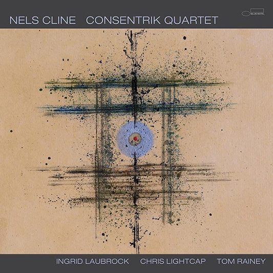 Nels Cline - Consentrik Quartet - Blue Note LP Vinyl Record Hub