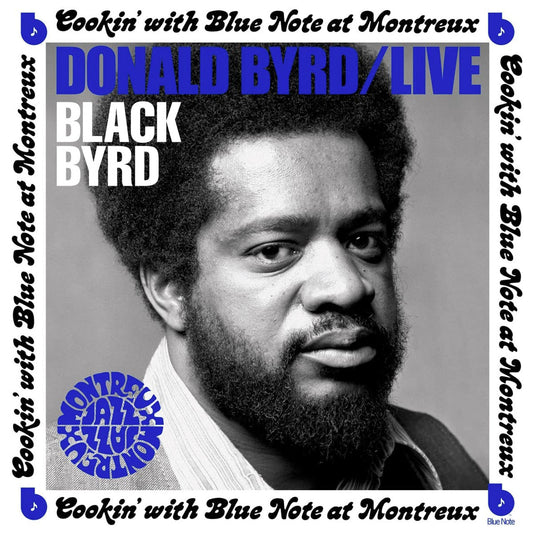 Donald Byrd - Live: Cookin' with Blue Note at Montreux - LP Vinyl Record Hub