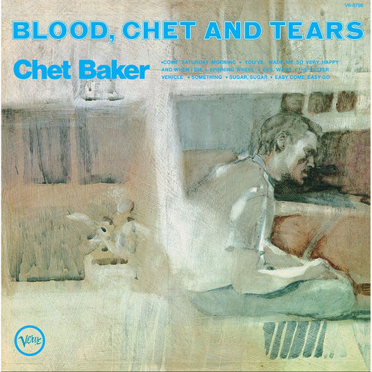 Chet Baker - Blood, Chet and Tears - Verve by Request LP Vinyl Record Hub